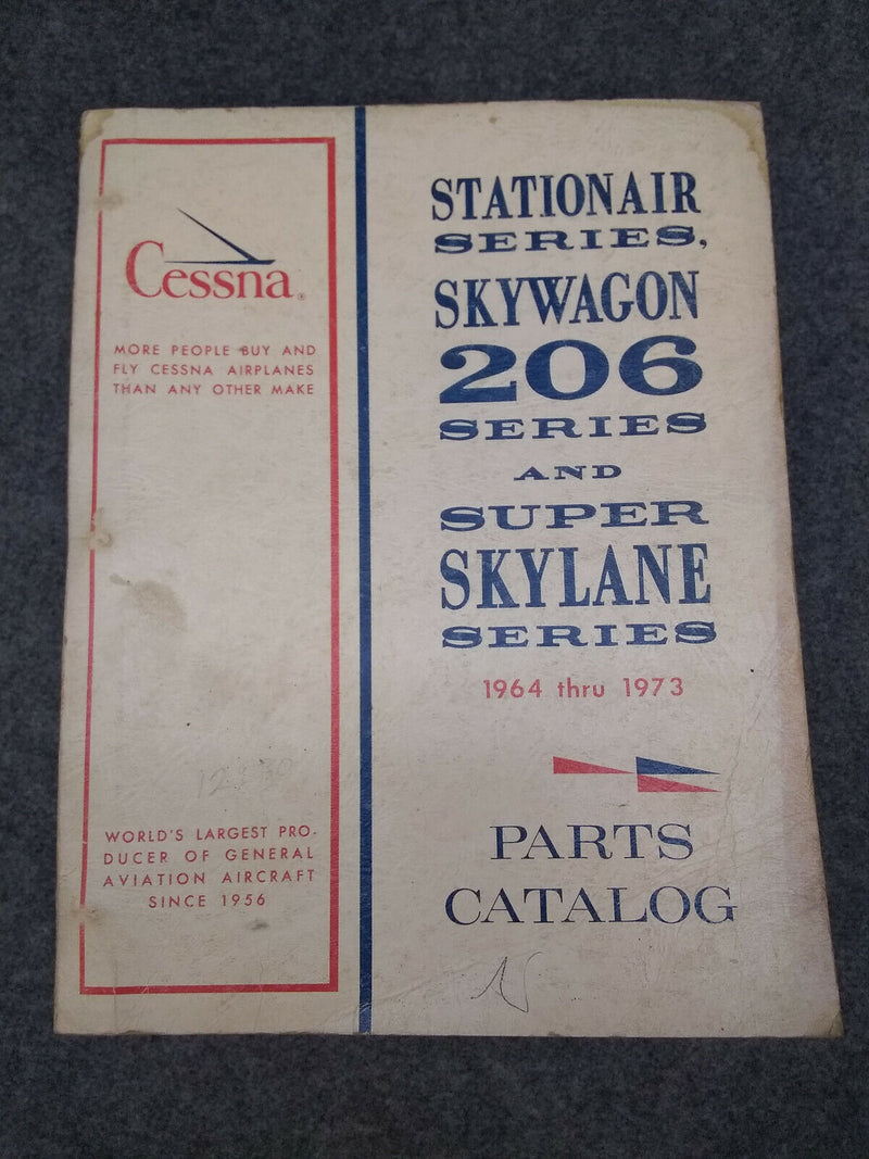 Cessna 206 Stationair, Skywagon, Super Skylane Parts Catalog 1964-1973
